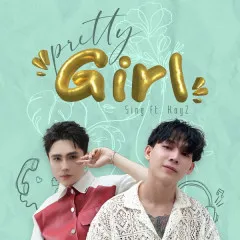 Lời bài hát Pretty Girl – Sing, KayZ