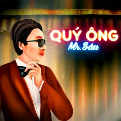 Lời bài hát Quý Ông – Mr. Sâu, G5R Squad