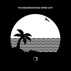 Lời bài hát R.I.P. 2 My Youth – The Neighbourhood