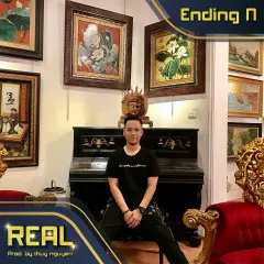 Lời bài hát REAL – Ending N, Thuy Nguyen