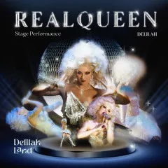 Lời bài hát Real Queen – Delilah, Thanh Duy