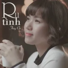 Lời bài hát Ru Tình (Beat) – Thùy Chi