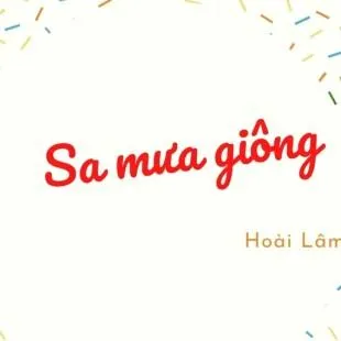 Lời bài hát Sa mưa giông - Hoài Lâm | Sa mưa giông Lyrics