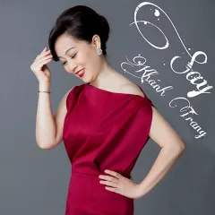 Lời bài hát Say – Khánh Trang