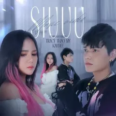 Lời bài hát SIUUU – Tracy Thảo My, KayDee