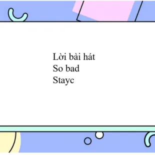 Lời bài hát So bad - Stayc | So bad Lyrics