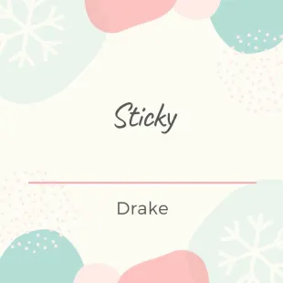 Lời bài hát Sticky - Drake | Sticky Lyrics