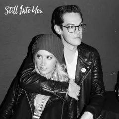 Lời bài hát Still Into You – Ashley Tisdale, Chris French