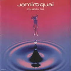 Lời bài hát Stillness In Time (Vinyl Version) – Jamiroquai