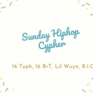 Lời bài hát Sunday Hiphop Cypher - 16 Typh, 16 BrT, Lil Wuyn, R.I.C | Sunday Hiphop Cypher Lyrics