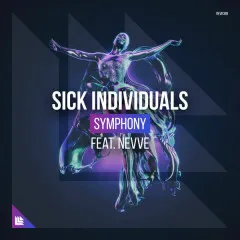 Lời bài hát Symphony – Sick Individuals, Nevve