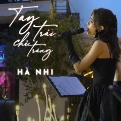 Lời bài hát Tay Trái Chỉ Trăng (Cover) – Hà Nhi