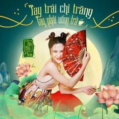 Lời bài hát Tay Trái Chỉ Trăng, Tay Phải Uống Trà – Hà Nhi