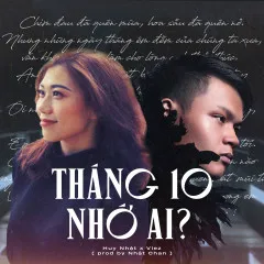 Lời bài hát Tháng 10 Nhớ Ai? – Huy Nhật, Viez