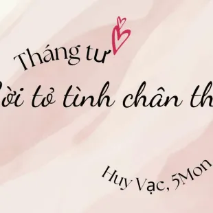 Lời bài hát Tháng tư, lời tỏ tình chân thật - Huy Vạc, 5Mon | Tháng tư, lời tỏ tình chân thật Lyrics