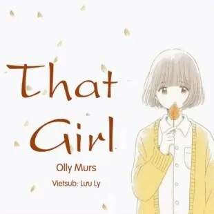 Lời bài hát That Girl - Olly Murs | That Girl Lyrics