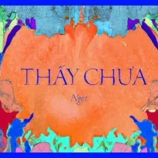 Lời bài hát Thấy chưa - Ngọt | Thấy chưa Lyrics