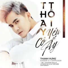 Lời bài hát Thay Tôi Yêu Cô Ấy – Thanh Hưng