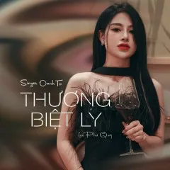 Lời bài hát Thương Biệt Ly – Oanh Tạ