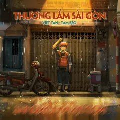 Lời bài hát Thương Lắm Sài Gòn – Viết Tân, Tâm Béo