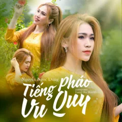 Lời bài hát Tiếng Pháo Vu Quy – Nguyễn Ngọc Dung