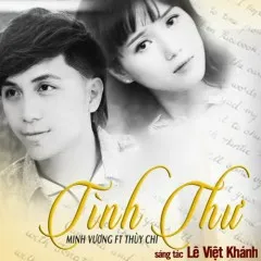 Lời bài hát Tình Thư – Minh Vương M4U, Thùy Chi