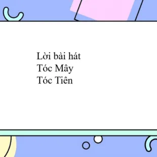 Lời bài hát Tóc Mây - Tóc Tiên | Tóc Mây Lyrics