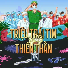 Lời bài hát Triệu Trái Tim Thiên Thần – Nal