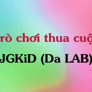 Lời bài hát Trò chơi thua cuộc - JGKiD (Da LAB) | Trò chơi thua cuộc Lyrics