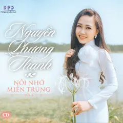 Lời bài hát Trở Về Xứ Nghệ – Nguyễn Phương Thanh