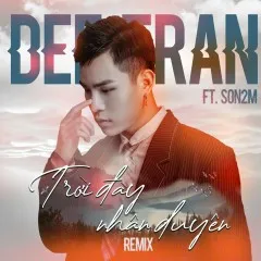 Lời bài hát Trời Đày Nhân Duyên (Remix) – Dee Trần, Son2m