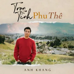 Lời bài hát Trọn Tình Phu Thê – Anh Khang