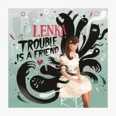 Lời bài hát Trouble Is a Friend (Japanster Remix) – Lenka