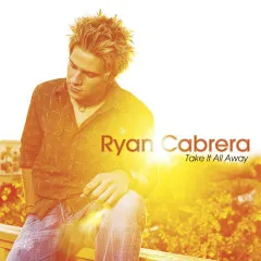 Lời bài hát True – Ryan Cabrera