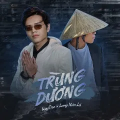 Lời bài hát Trùng Dương – Long Nón Lá, KayDee