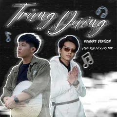 Lời bài hát Trùng Dương (Remake Version) – Long Nón Lá, KayDee