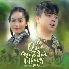 Lời bài hát Về Quê Cuốc Đất Trồng Rau – Huy Anh