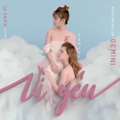 Lời bài hát Vì Yêu – Gemini Band