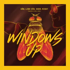 Lời bài hát Windows Up (Clean Version) – Cào, SODA, Linh Cáo, Right