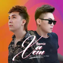 Lời bài hát Xa Em (Remix) – Minh Vương M4U, Du Thiên, N Boro