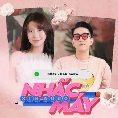 Lời bài hát Xin Đừng Nhấc Máy – B Ray, Han Sara, Great