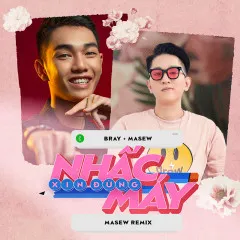 Lời bài hát Xin Đừng Nhấc Máy (Masew Remix) – Nhiều nghệ sĩ