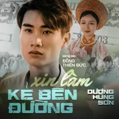 Lời bài hát Xin Làm Kẻ Bên Đường – Dương Hùng Sơn