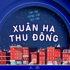 Lời bài hát Xuân Hạ Thu Đông – Minh Phú, Văn Quân, Hoàng Lân