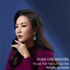 Lời bài hát Xuân Ước Nguyện – Sa Huỳnh