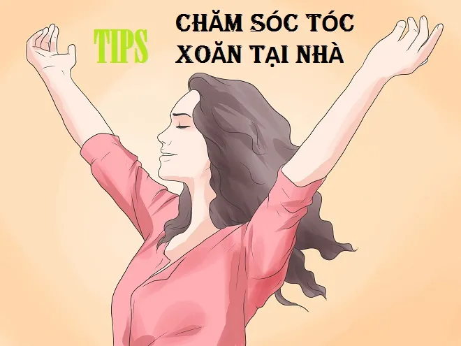 Chăm sóc tóc xoăn đẹp tự nhiên với hơn 10 bí quyết đơn giản tại nhà